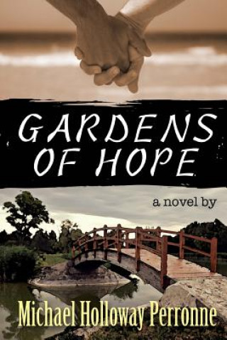 Kniha Gardens of Hope Michael Holloway Perronne