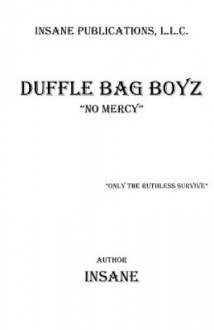 Książka Duffle Bag Boyz: No Mercy Jamar Insane Myers