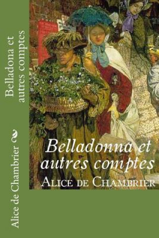 Knjiga Belladona et autres comptes Alice De Chambrier
