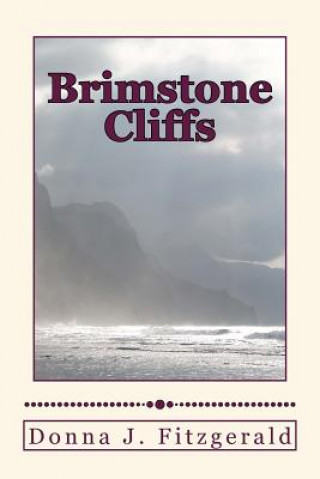 Knjiga Brimstone Cliffs Donna J Fitzgerald