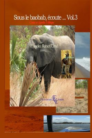 Kniha Sous le baobab, écoute... Vol.3 Eurydice Reinert