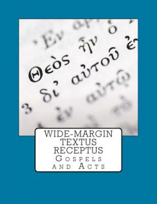 Kniha Wide-Margin Textus Receptus Justin Imel