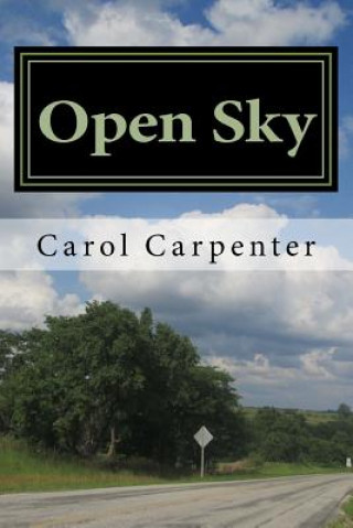 Knjiga Open Sky Carol J Carpenter