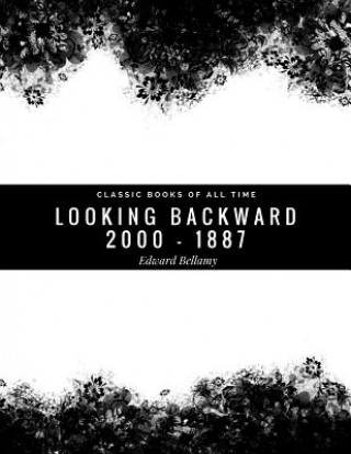 Buch Looking Backward: 2000 - 1887 Edward Bellamy