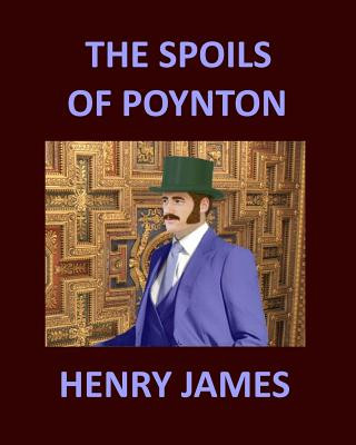 Kniha The Spoils of Poynton Henry James