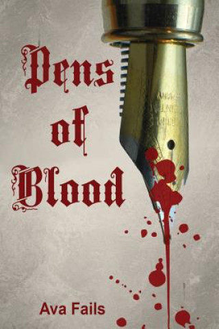 Kniha Pens of Blood: Just Another Poet Ava Fails