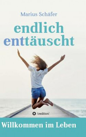 Knjiga endlich enttäuscht Marius Schäfer