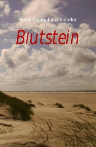 Libro Blutstein Hans-Georg Lanzendorfer
