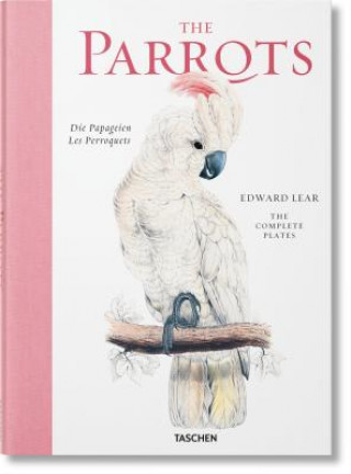 Carte Edward Lear. The Parrots. The Complete Plates Francesco Solinas