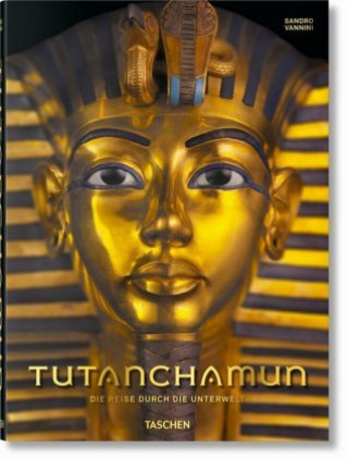 Kniha Tutanchamun. Die Reise durch die Unterwelt Sandro Vannini