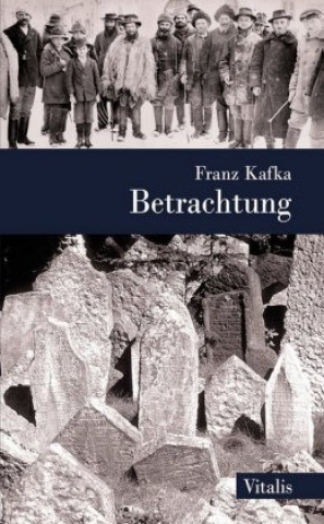 Kniha Betrachtung Franz Kafka