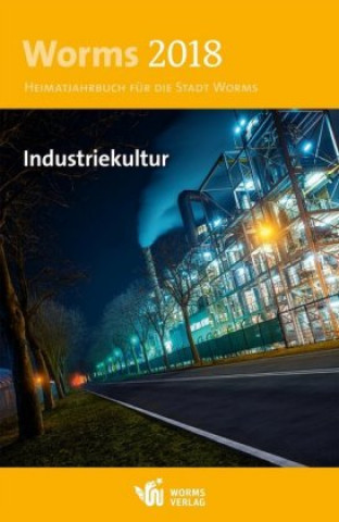 Boek Worms 2018 - Industriekultur 