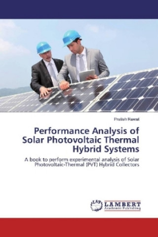 Carte Performance Analysis of Solar Photovoltaic Thermal Hybrid Systems Pratish Rawat