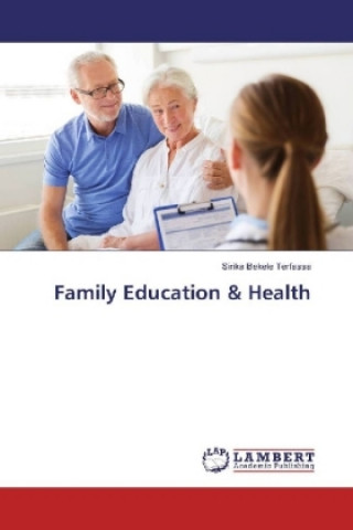 Knjiga Family Education & Health Sirika Bekele Terfassa