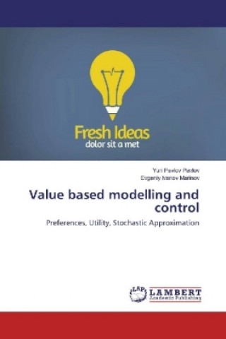 Knjiga Value based modelling and control Yuri Pavlov Pavlov