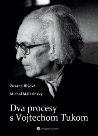 Книга Dva procesy s Vojtechom Tukom Zuzana Illýová