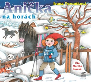 Audio Anička na horách Ivana Peroutková