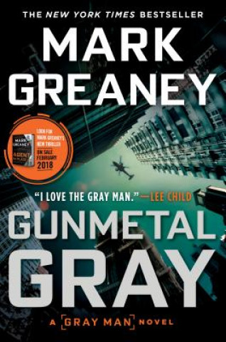 Könyv Gunmetal Gray Mark Greaney