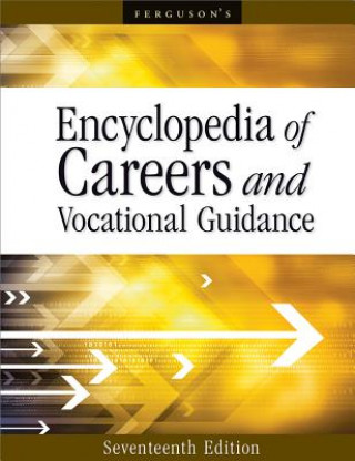 Книга Encyclopedia of Careers and Vocational Guidance Ferguson Publishing