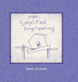 Book Over-Simplified Engineering Doug Rucker