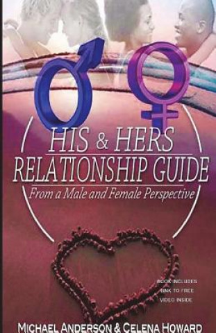 Kniha His & Hers Relationship Guide: From a Male and Female Perspective Michael Anderson