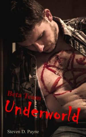 Carte Beta Team: Underworld Steven D Payne