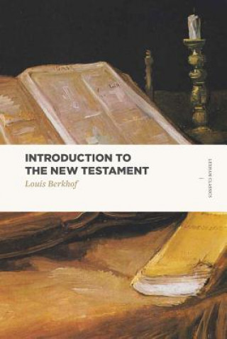 Książka Introduction to the New Testament Louis Berkhof