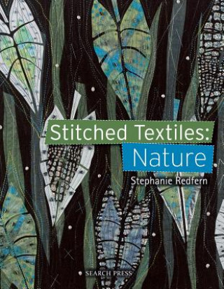 Книга Stitched Textiles: Nature Stephanie Redfern