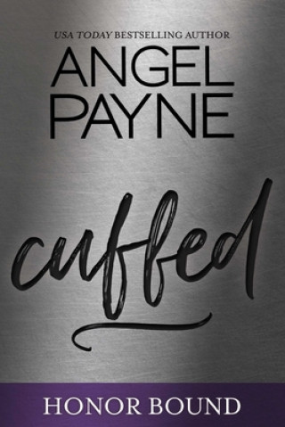 Kniha Cuffed, 2 Angel Payne