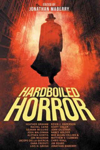 Kniha Hardboiled Horror Jonathan Maberry