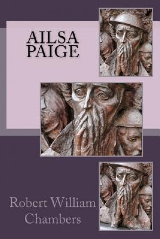 Knjiga Ailsa Paige Robert William Chambers