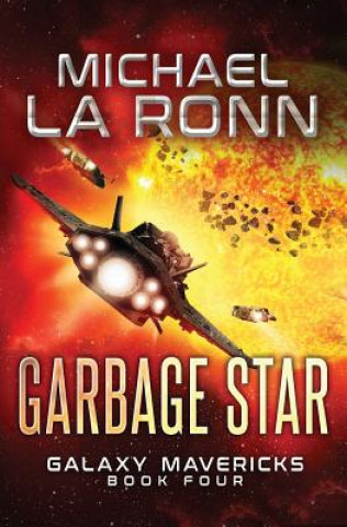 Knjiga Garbage Star Michael La Ronn