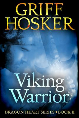 Knjiga Viking Warrior MR Griff Hosker