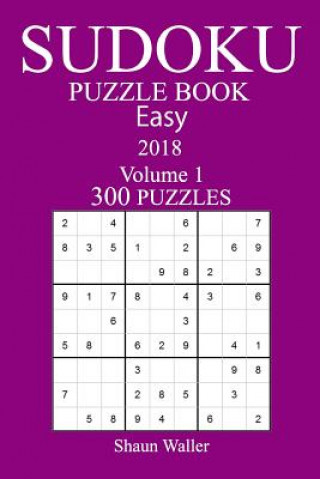 Knjiga 300 Easy Sudoku Puzzle Book - 2018 Shaun Waller