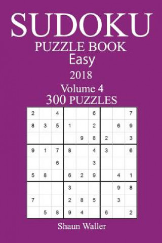 Knjiga 300 Easy Sudoku Puzzle Book - 2018 Shaun Waller