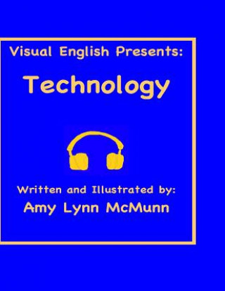 Buch Visual English Presents: : Technology Amy Lynn McMunn