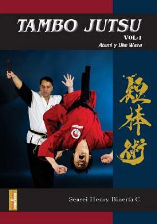 Carte Tambo Jutsu Vol 1: Atemi y Uke Waza Henry Binerfa