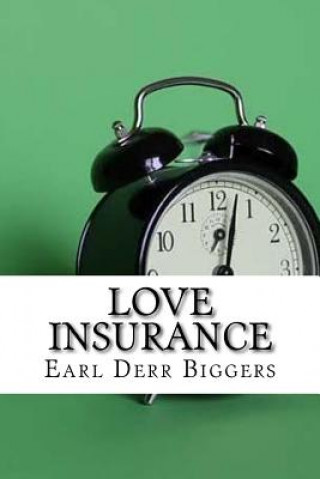 Könyv Love Insurance Earl Derr Biggers