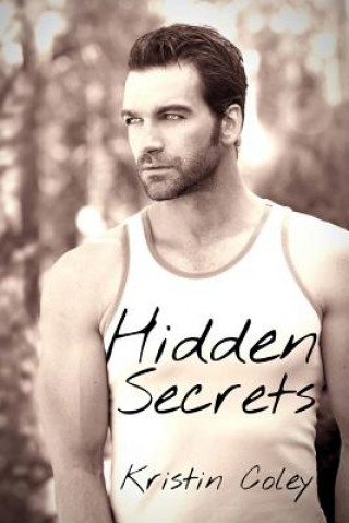 Knjiga Hidden Secrets Kristin Coley