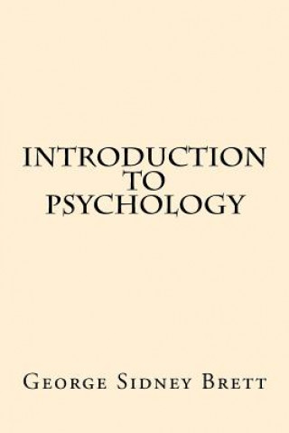 Knjiga Introduction to psychology George Sidney Brett