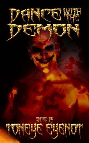 Livro Dance With the Demon Toneye Eyenot