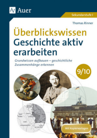 Książka Überblickswissen Geschichte aktiv erarbeiten 9/10 Thomas Rinner