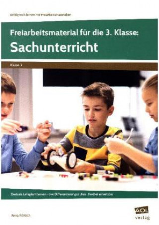 Książka Freiarbeitsmaterial für die 3. Klasse: Sachunterricht Anna Fröhlich