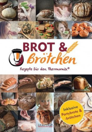 Książka mixtipp: Brot und Brötchen - Rezepte für den Thermomix® Antje Watermann