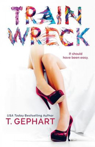 Book Train Wreck T Gephart