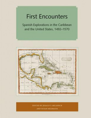 Könyv First Encounters Jerald T. Milanich