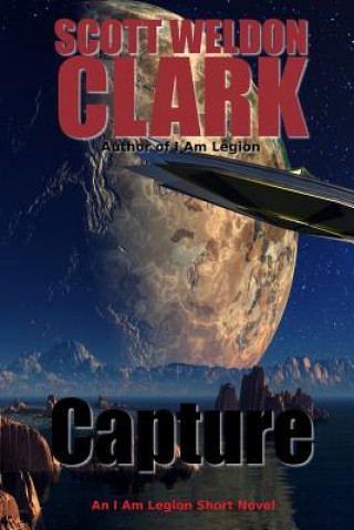 Knjiga Capture Scott Weldon Clark
