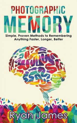 Knjiga Photographic Memory Ryan James
