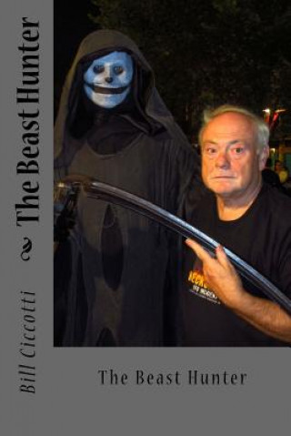 Knjiga The Beast Hunter Bill Ciccotti