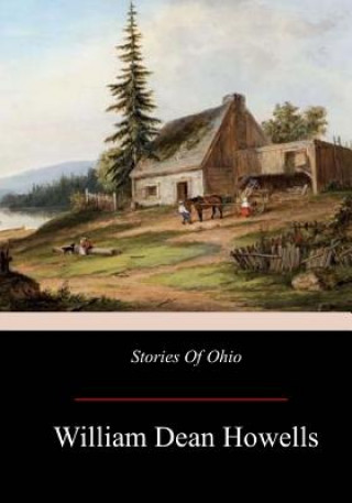 Carte Stories Of Ohio William Dean Howells